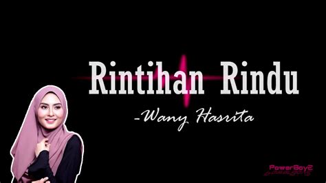 If you have a link to your. Rintihan Rindu by Wany Hasrita - YouTube