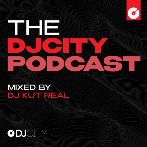 Dj Kut Real Delivers Djcity Podcast Mix