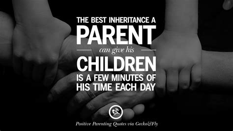 Quotes About Parenting Styles The Future Of Your Children Is In Your