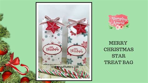 Merry Christmas Star Treat Bag Using Stampinup Products Christmas
