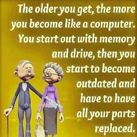 Aug 24, 2020 · q. Pin by Brenda Shaffer on Getting Older.... | Old quotes ...