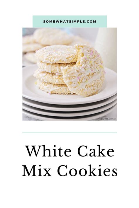 White Cake Mix Cookies Recipe From Somewhat Simple