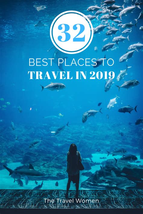 Best Places To Travel In 2019 The Travel Women