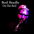 Amazon MusicでBud BeadleのOne Man Bandを再生する