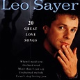 Sayer Leo · Leo Sayer - 20 Great Love Songs (CD) (1998)