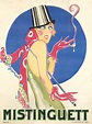 Glorious Photos and Posters of the Great French Entertainer Mistinguett ...