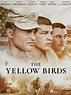 The Yellow Birds (2017) - Posters — The Movie Database (TMDB)