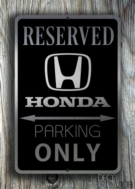 Honda Parking Only Sign Honda Signs Classic Metal Signs