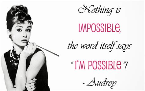 Nothing Is Impossible Audrey Hepburn