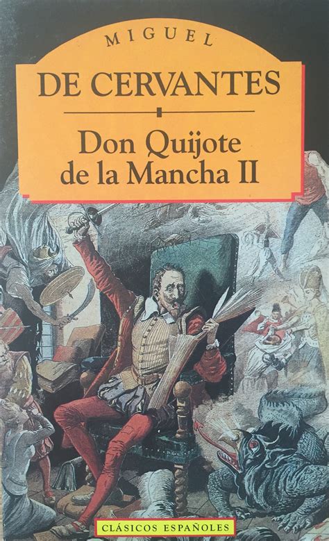 Las aventuras de don quijote de la mancha: Don Quijote de la Mancha II Miguel de Cervantes -Abre un libro