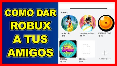 COMO DAR ROBUX A TUS AMIGOS YouTube