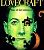 Mundo Tentacular: Lovecraft: Fear the Unknown - Documentário analisa a ...