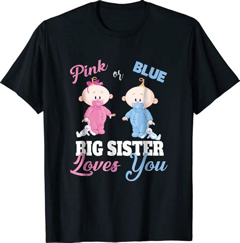 Pink Or Blue Big Sister Loves You Gender Reveal Shirt Clothing Shoes And Jewelry