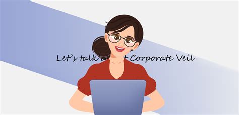 Lifting The Corporate Veil And Its Legal Impact In Business