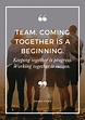 Best Teamwork Quotes to Overcome Challenges [With Photos] (2022)