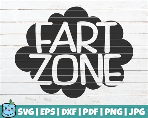 Fart Zone Svg Cut File Commercial Use Instant Download Etsy