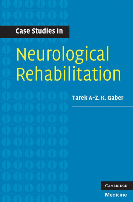 Case Studies In Neurological Rehabilitation