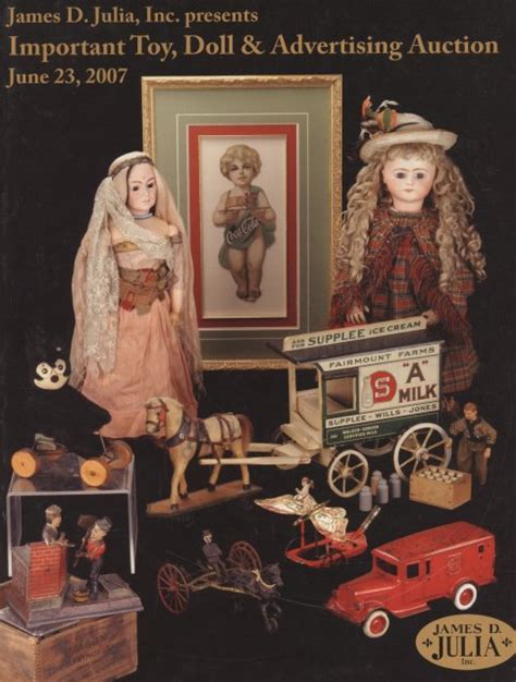 James D Julia Important Toy Doll And Advertising Auction 6 23 07 Auction Catalogs Home Of