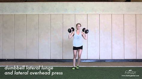 Dumbbell Lateral Lunge And Lateral Overhead Press Youtube