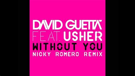 Usher Feat David Guetta Without You Youtube