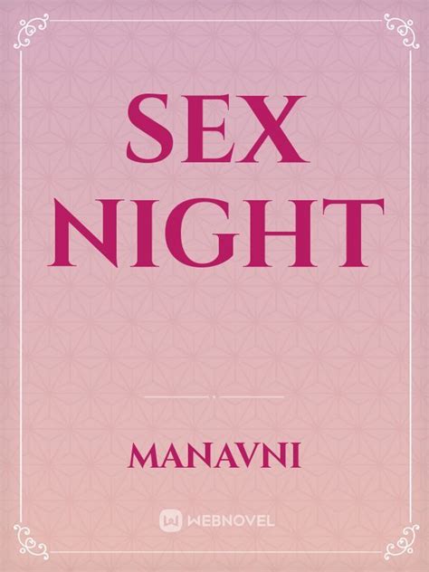 Read Sex Night Manavni Webnovel