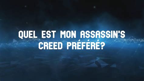 Quel Est Mon Assassin S Creed Pr F R Acjonathan Youtube