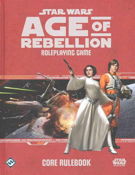 Star Wars Age Of Rebellion Roleplaying Game Core Rulebook