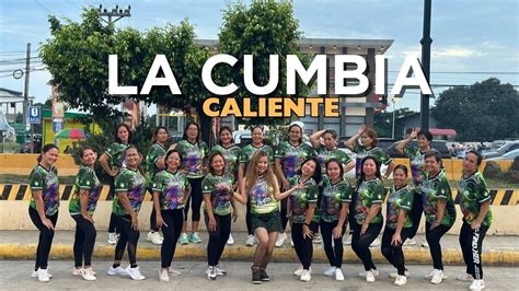 La Cumbia Caliente Zumba Dance Fitness Choreo By Zin Emily Youtube