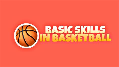 5 Basic Skills Of Basketball Youtube