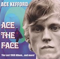 Ace Kefford - Ace The Face (2003, CD) | Discogs