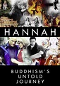 Hannah: Buddhism's Untold Journey online