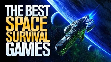 The Best Space Survival Games On Ps Xbox Pc