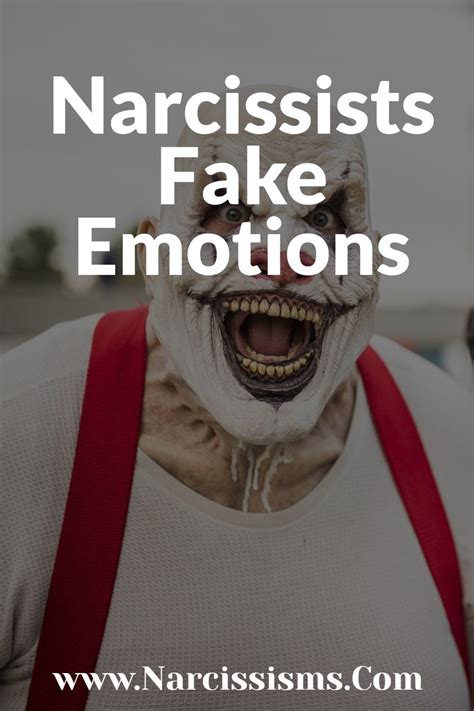 Narcissists Fake Emotions In 2023 Narcissism Relationships Emotions