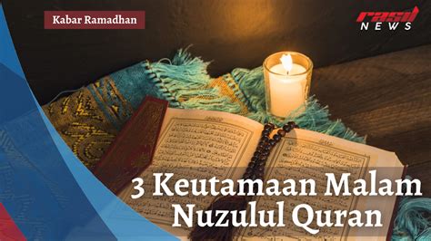 Keutamaan Malam Nuzulul Quran Radio Silaturahim Am Khz