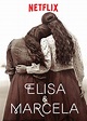 Elisa & Marcela - Where to Watch and Stream - TV Guide