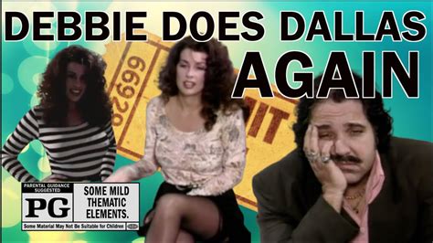 Debbie Does Dallas Again Rated Pg Youtube