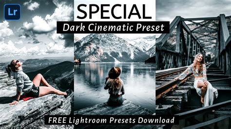 Special Cinematic Preset Lightroom Presets Dng And Xmp Free Lightroom