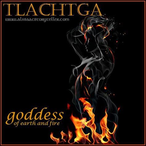 Tlachtga Goddess Of Earth And Fire Irish Goddess Goddess Names Goddess