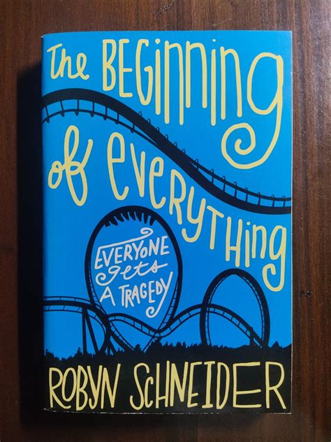 The Beginning Of Everything By Robyn Schneider Hobbies Toys Books