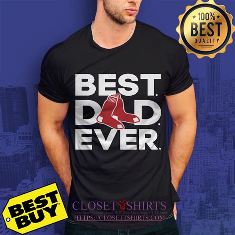 Mlb Best Dad Ever Boston Red Sox Shirt Ladies Tee Tank Top And V