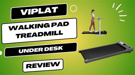 Viplat Walking Pad Treadmill Under Desk Review Compact And Convenient