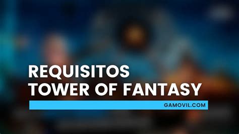 Requisitos De Tower Of Fantasy M Nimos Y Recomendados Android Ios Y Pc Hot Sex Picture