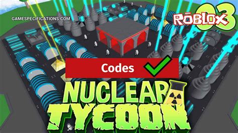 Roblox Nuclear Plant Tycoon Codes December 2023 Game Specifications