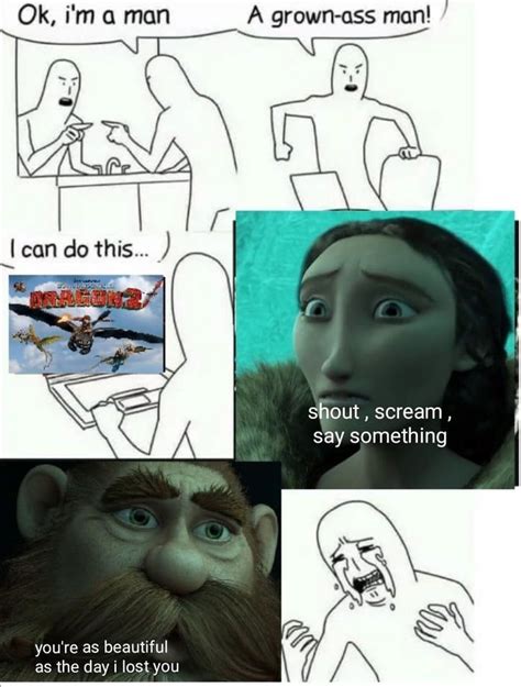 It Gets Me Everytime How To Train Dragon How To Train Your Really