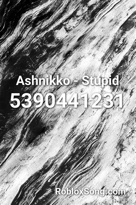 Killing me softly with his songroberta flack. Ashnikko - Stupid Roblox ID - Roblox Music Codes | Roblox ...