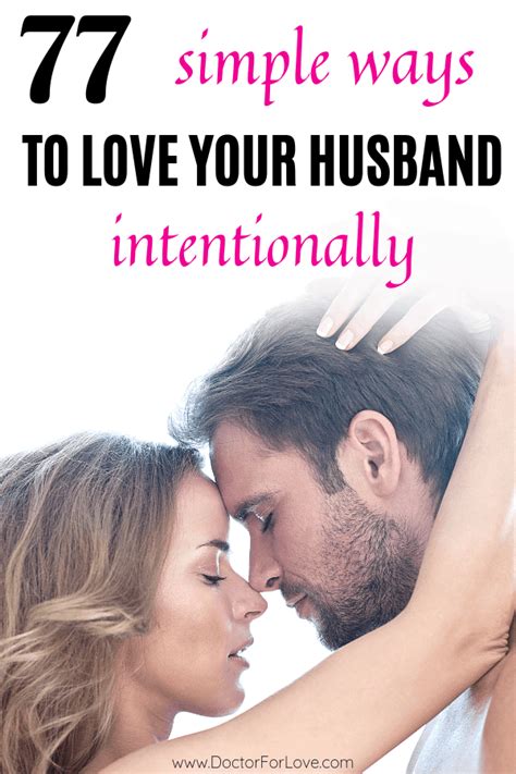 How To Love Your Husband Intentionally In 77 Ways