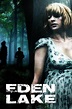 Eden Lake (2008) — The Movie Database (TMDB)