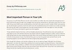 Most Important Person in Your Life (300 Words) - PHDessay.com