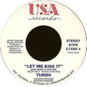 Turbo Let Me Kiss It And Make It Better Vinyl Discogs