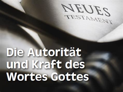 02 Die Autorität Und Kraft Des Wortes Gottes Geistlicher Felsen